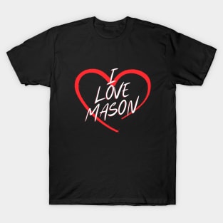 I Love Mason T-Shirt